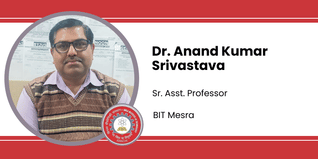 BIT Mesra, Sr. Asst. Professor: Dr. Anand Kumar Srivastava Interview